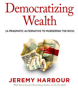 Democratizing Wealth